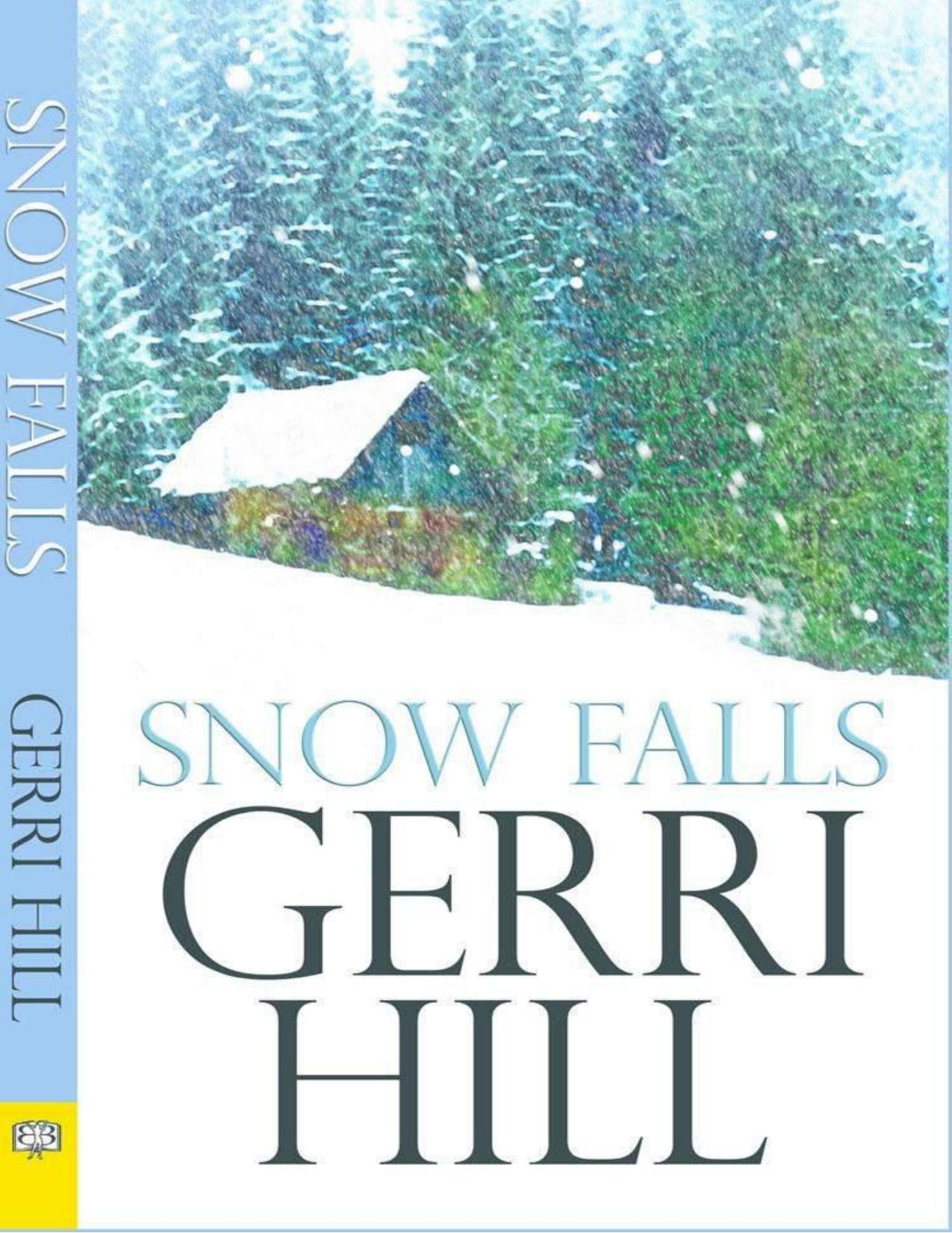 Snow Falls by Hill Gerri