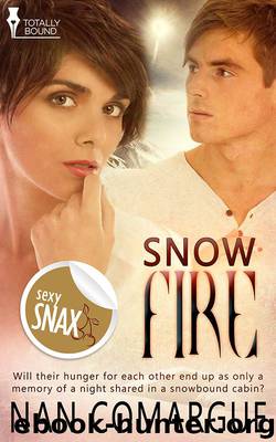 Snow Fire by Nan Comargue