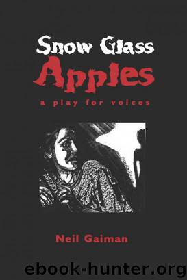 Snow Glass Apples by Neil Gaiman
