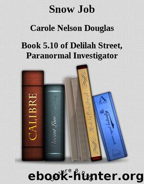 Snow Job by Carole Nelson Douglas
