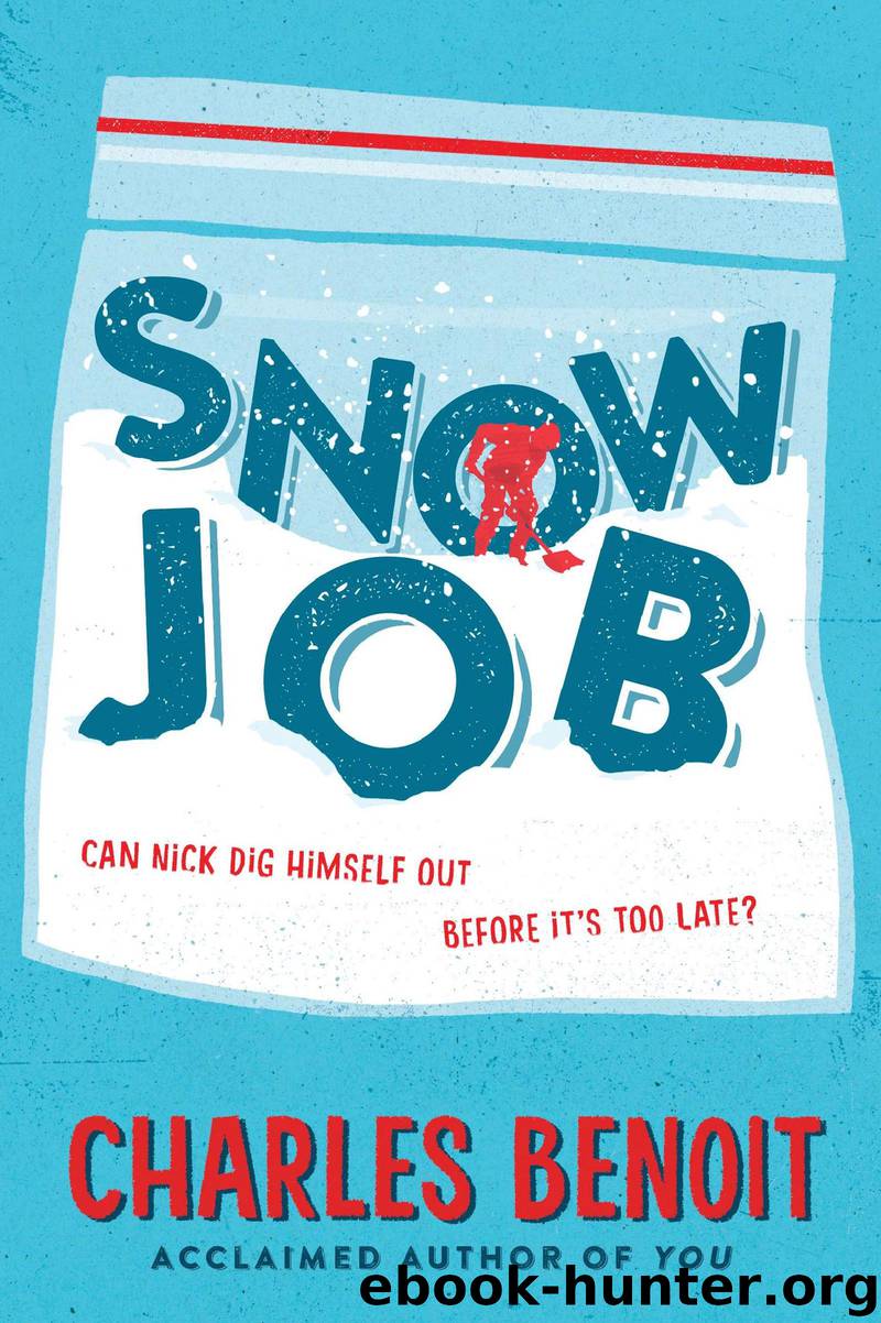 Snow Job by Charles Benoit