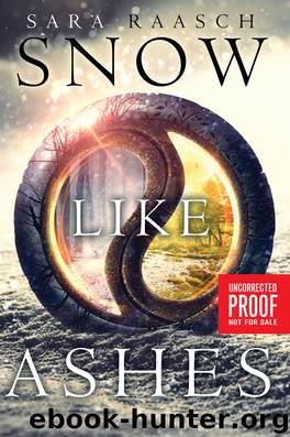 Snow Like Ashes by Raasch Sara