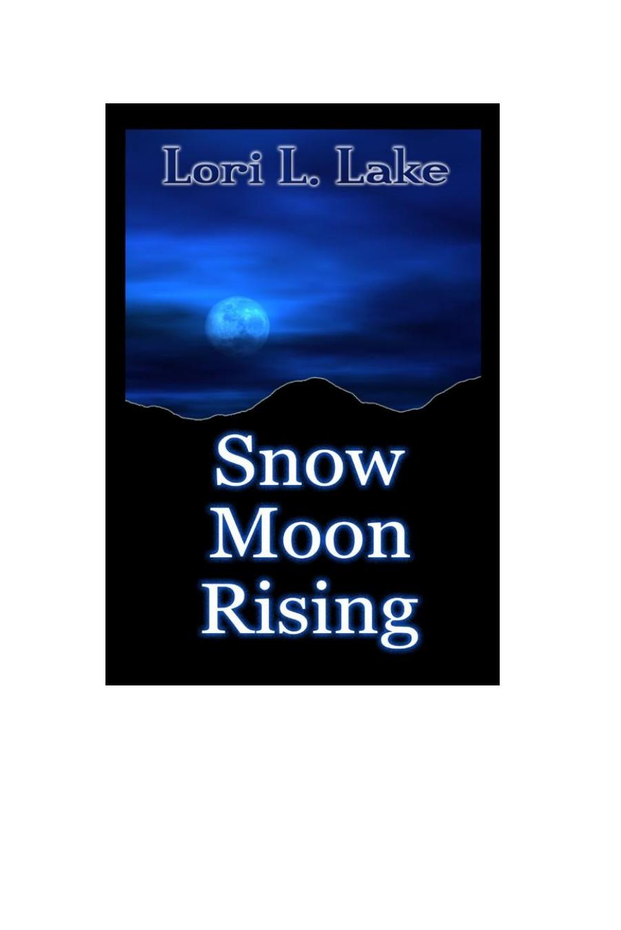 Snow Moon Rising by Lori L. Lake