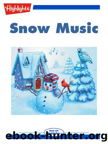 Snow Music by Donna M. Bateman