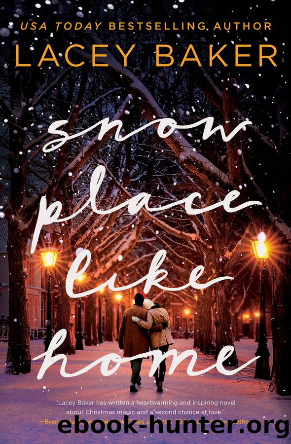Snow Place Like Home by Lacey Baker