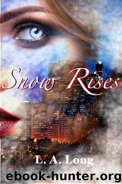 Snow Rises: A Reverse Harem Series (Angels of Shadows Book 1) by L. A. Long