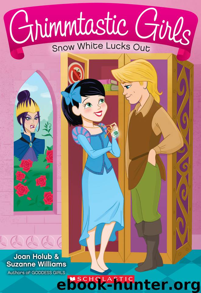 Snow White Lucks Out by Joan Holub