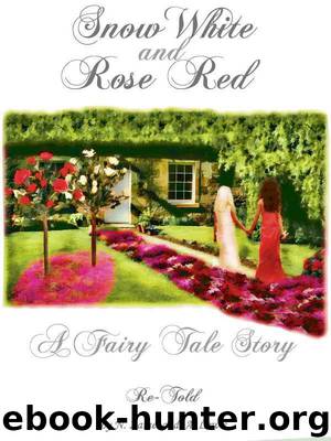 Snow White and Rose Red by N Zaine