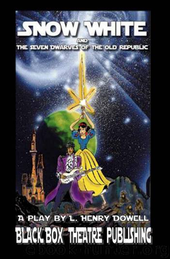 Snow White and the Seven Dwarves of the Old Republic by L. Henry Dowell