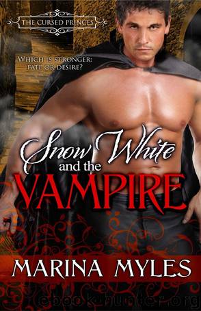 Snow White and the Vampire (The Cursed Princes) by Myles Marina