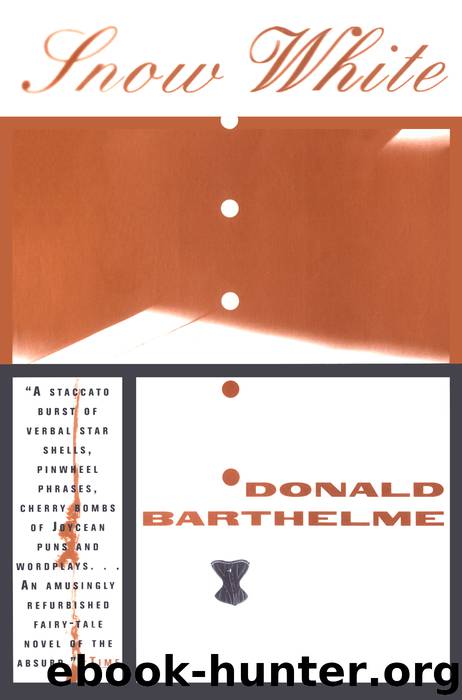 Snow White by Donald Barthelme