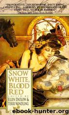 Snow White, Blood Red by Ellen Datlow