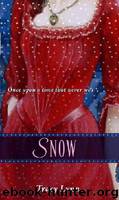 Snow by Tracy Lynn