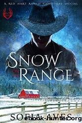 Snow on the Range: A Montana Cowboy White Christmas by Sofia Aves