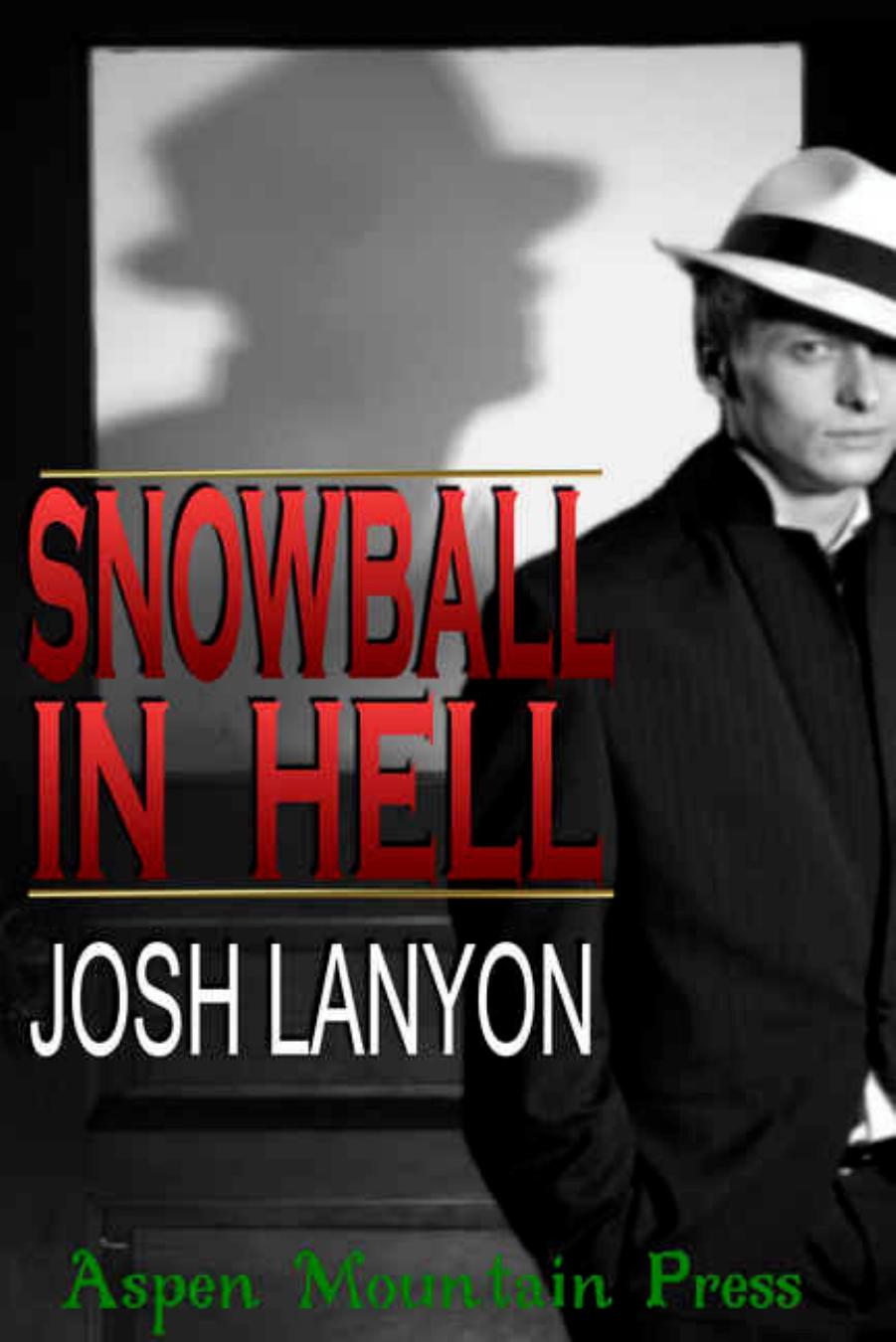 Snowball in Hell by Josh Lanyon