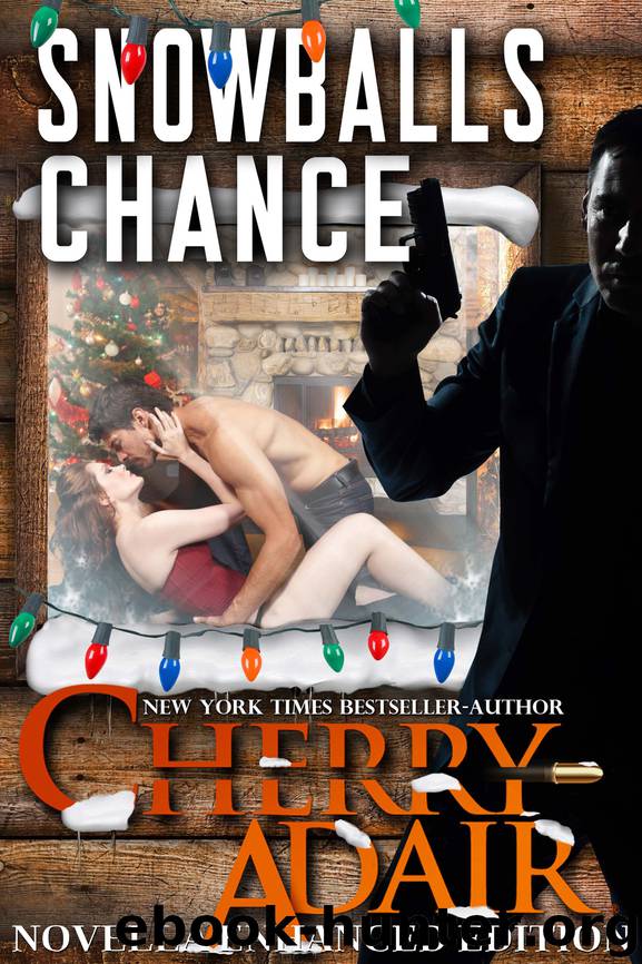 Snowball's Chance by Cherry Adair