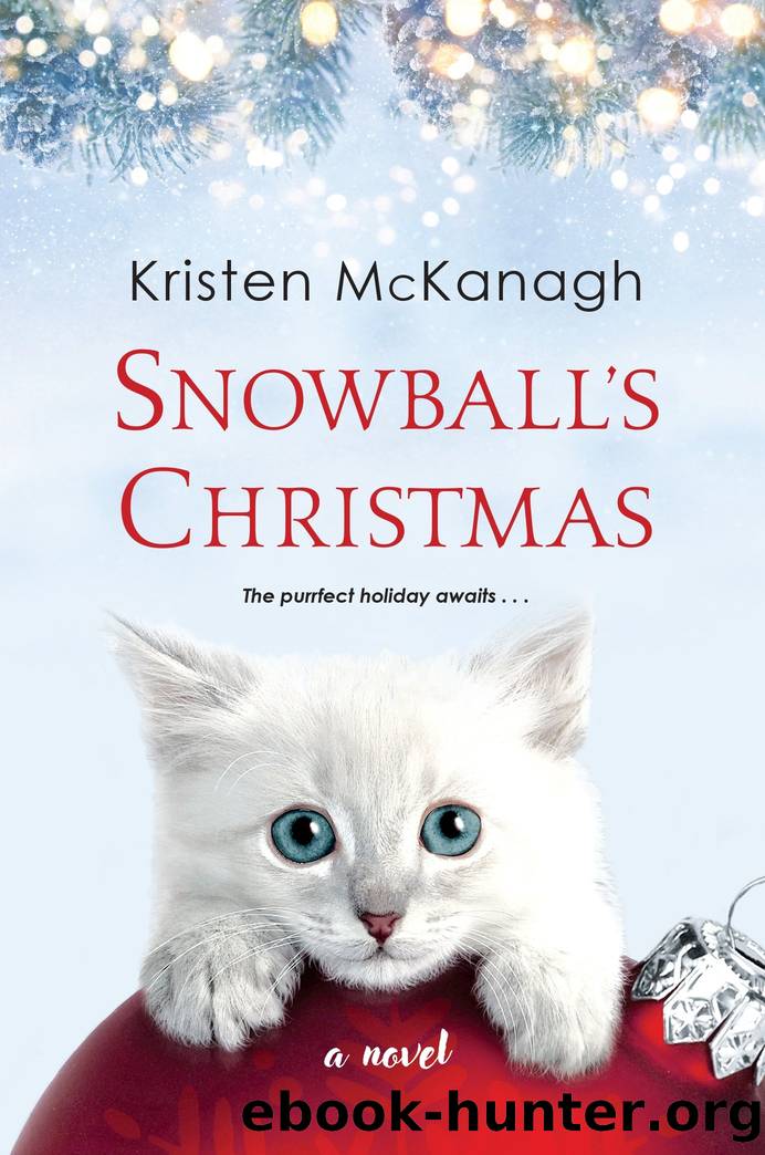 Snowball's Christmas by Kristen McKanagh