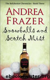 Snowballs and Scotch Mist by Andrea Frazer