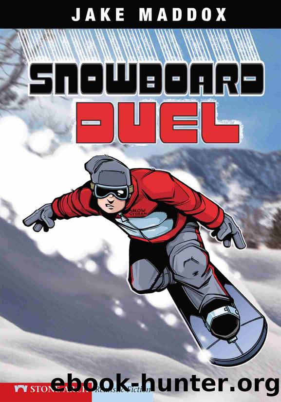 Snowboard Duel by Jake Maddox