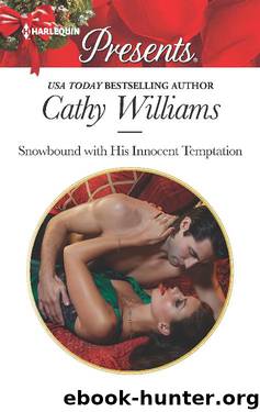 Snowbound With His Innocent Temptation by Cathy Williams