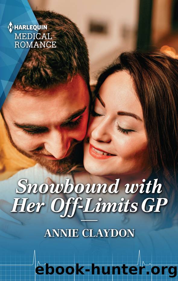 Snowbound with Her Off-Limits GP by Annie Claydon