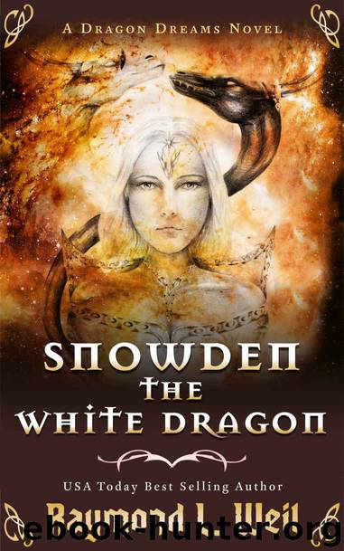 Snowden the White Dragon by Raymond L Weil