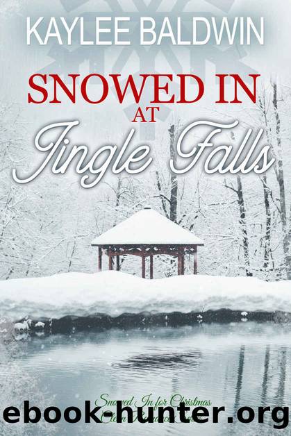 Snowed In at Jingle Falls by Kaylee Baldwin