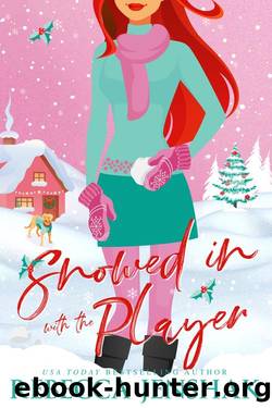 Snowed In with the Player (Holiday with the Players Book 1) by Rebecca Jenshak