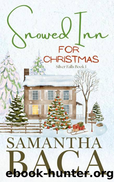 Snowed Inn For Christmas by Samantha Baca