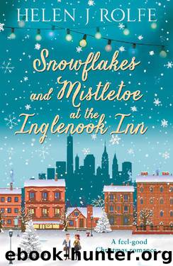 Snowflakes and Mistletoe at the Inglenook Inn (New York Ever After, Book 2) by Helen J Rolfe