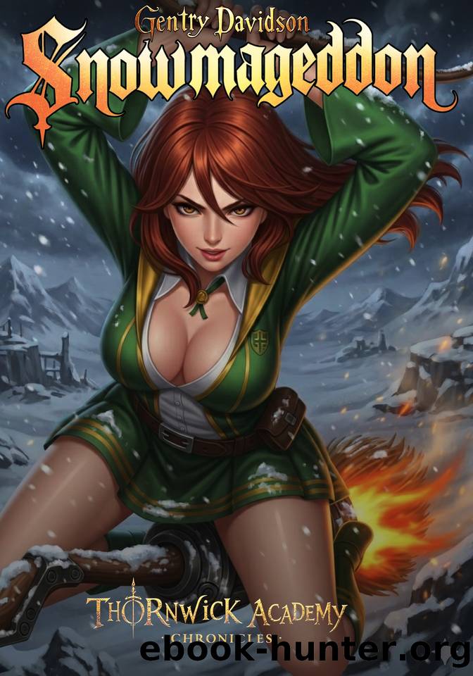 Snowmageddon: Beyond the Shroud (System of the Witch's Eye Book 2) by Gentry Davidson