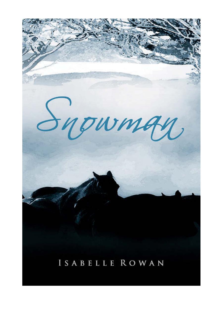 Snowman by Isabelle Rowan