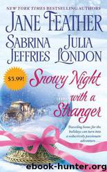 Snowy Night With a Stranger by Jane Feather & Sabrina Jeffries & Julia London