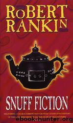 Snuff Fiction by Robert Rankin