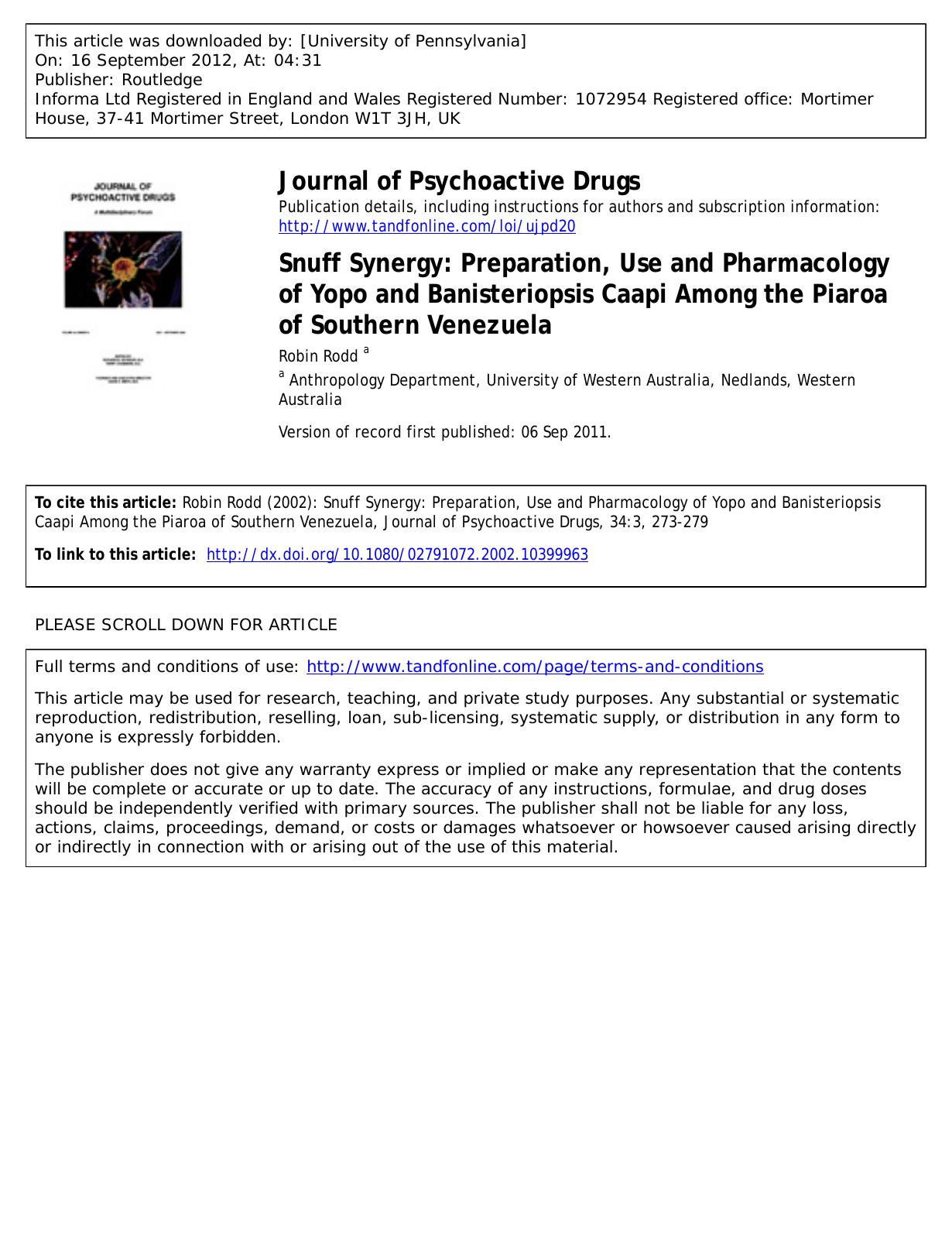 Snuff Synergy: Preparation, Use and Pharmacology of Yopo and Banisteriopsis Caapi Among the Piaroa of Southern Venezuela by Robin Rodd a thylacine_rr@hotmail.com