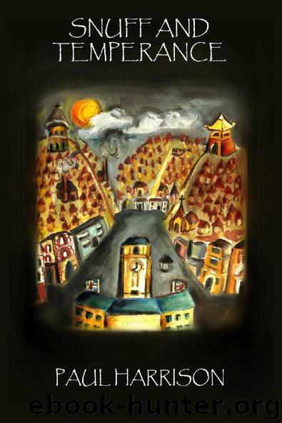 Snuff and Temperance by Paul Harrison