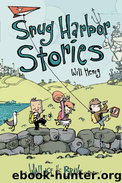 Snug Harbor Stories by Will Henry