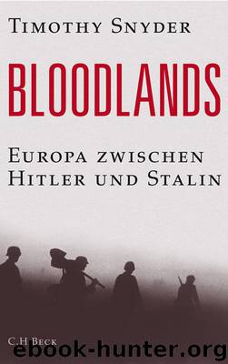 Snyder, Timothy - Bloodlands by Europa zwischen Hitler und Stalin