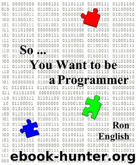 So ... You Want to be a Programmer by Ron English
