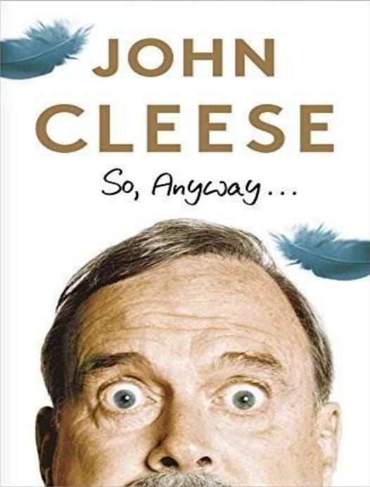 So Anyway... by John Cleese