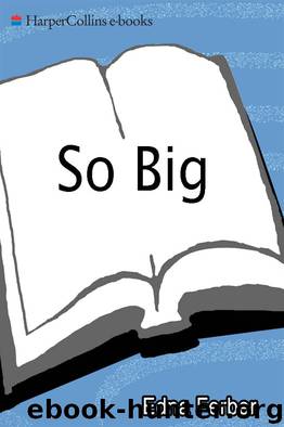 So Big by Edna Ferber