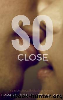 So Close by Emma McLaughlin