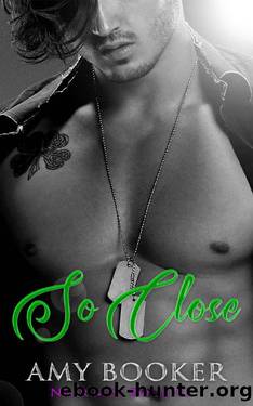 So Close: Near Miss Book #2 by Amy Booker