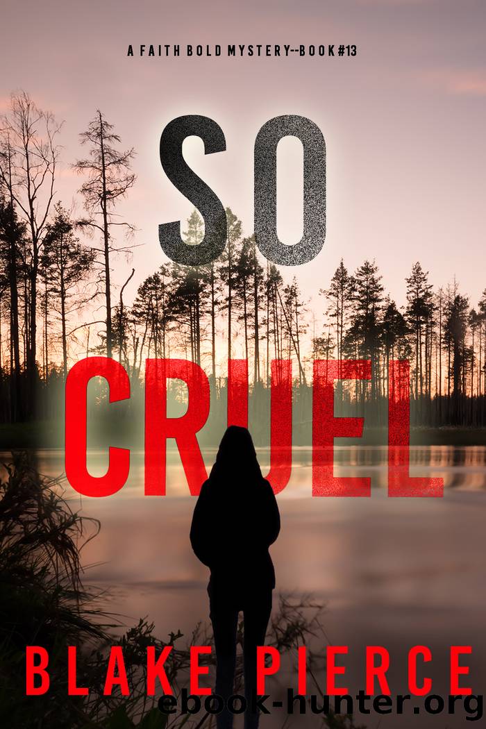 So Cruel by Blake Pierce