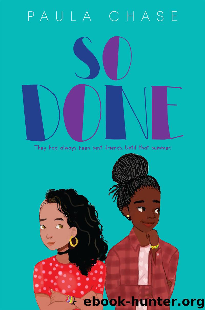 So Done by Paula Chase