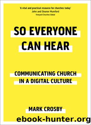So Everyone Can Hear by Mark Crosby