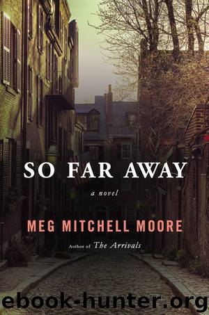 So Far Away (9780316202466) by Moore Meg Mitchell