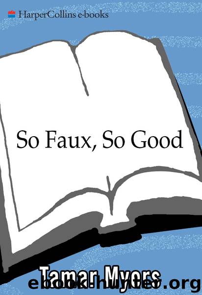 So Faux, So Good by Tamar Myers