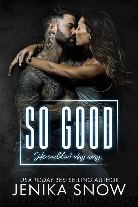 So Good by Snow Jenika