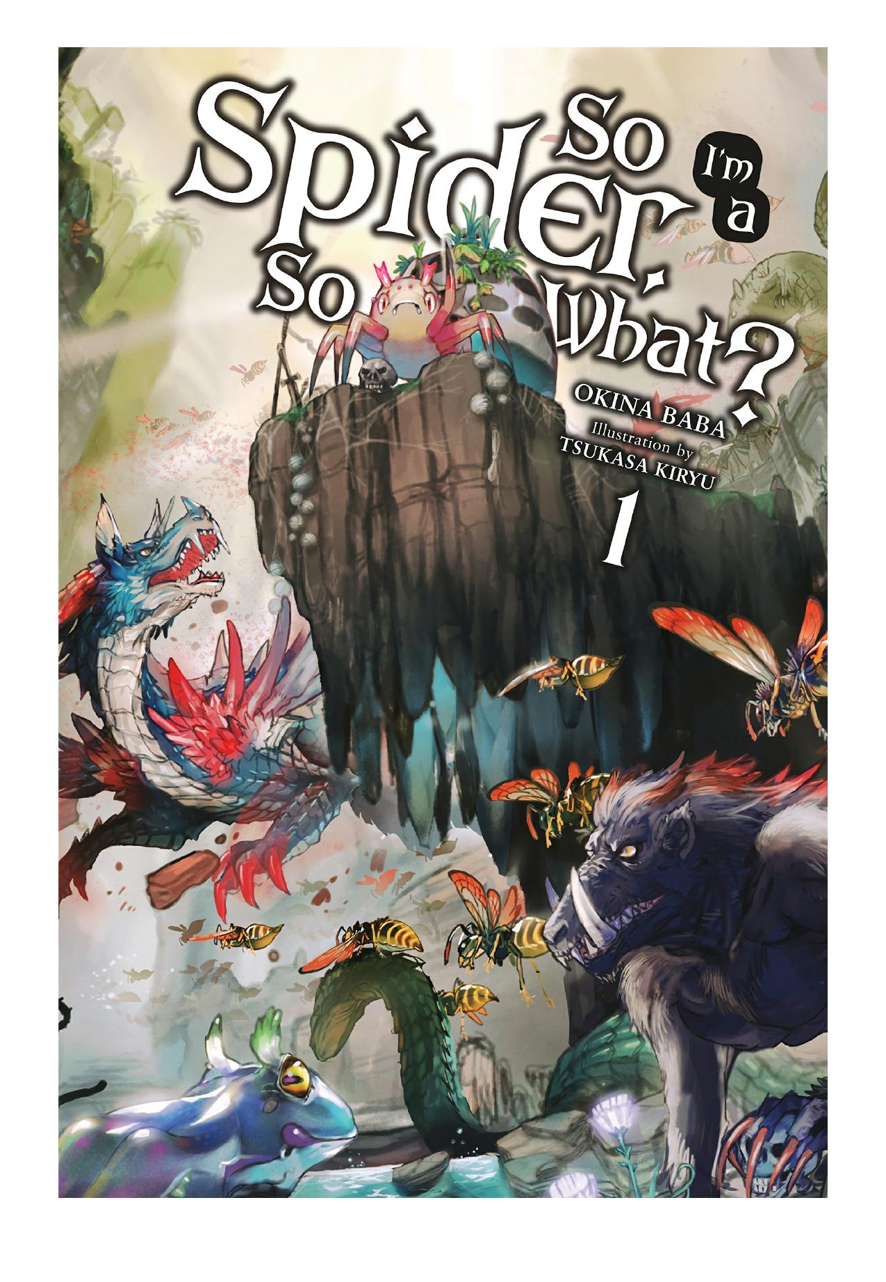 So Iâm a Spider, So What?, Vol. 1 by Okina Baba & Tsukasa Kiryu